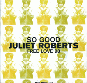 LP - Juliet Roberts – So Good - Free Love 98