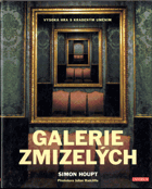 Galerie zmizelých - vysoká hra s kradeným uměním