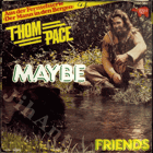 SP - Thom Pace - Maybe, Friends