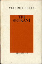 Tři setkání