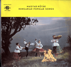 LP - Magyar nóták - Hungarian Popular Songs