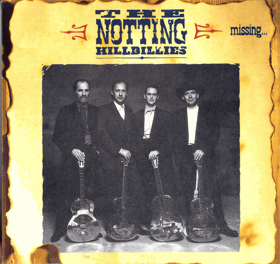 LP - The Notting Hillbillies – Missing...Presumed Having A Good Time