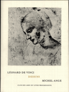 Léonard De Vinci - Michel-Ange Buonarroti - Dessins