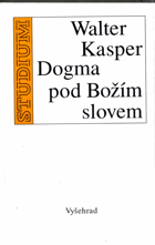 Dogma pod Božím slovem