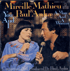 SP - Mireille Mathieu a Paul Anka - You And I, A Man And A Woman