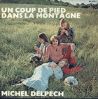 SP - Michel Delpech - Un Coup De Pied