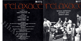 SP -   Relaxace ‎– Tempus perfectum - Gamelani jdou - Večerní nářez