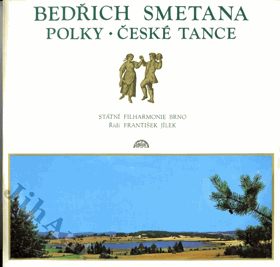 LP - Bedřic Smetana - Polky - České tance - Státní filharmonie Brno