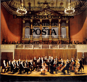 LP - Bottesini - Koussevitzky - Zimmermann - František Pošta, Dvořák Chamber Orchestra, Josef ...