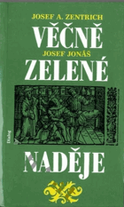 Věčně zelené naděje