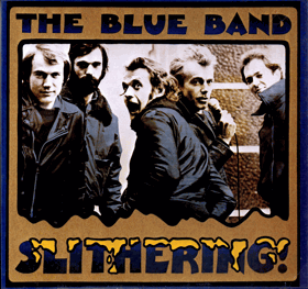 LP - The Blue Band  – Slithering