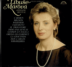LP - Libuše Márová – Operatic Recital