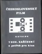 Československý film - Katalog tech. zařízení a potřeb pro kina