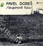 LP - Pavel Dobeš - Skupinové foto