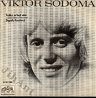 SP - Viktor Sodoma - Těžký je bejt sám...