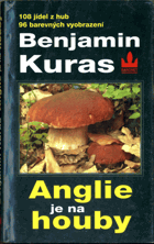 Anglie je na houby - o houbaření v Anglii a jinde