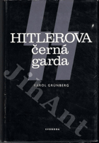 Hitlerova černá garda