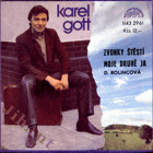 SP - Karel Gott - Zvonky štěstí, Moje druhé já