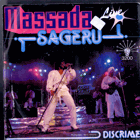 SP - Massada Segeru - Live