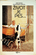 Život je pes...