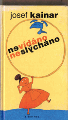 Nevídáno neslýcháno