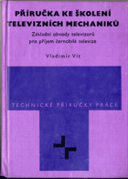 Příručka ke školení televizních mechaniků