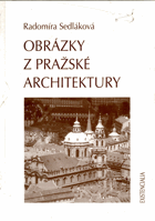 Obrázky z pražské architektury