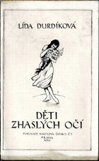 Děti zhaslých očí