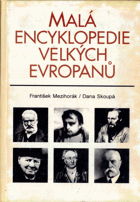 Malá encyklopedie velkých Evropanů
