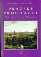 Pražské procházky - pět minut za Prahou