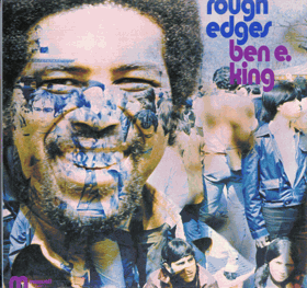 LP - Ben E. King – Rough Edges