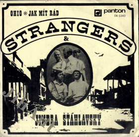 SP - Strangers a Jindra Šťáhlavský - Ohio...