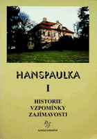 Hanspaulka - historie, vzpomínky, zajímavosti