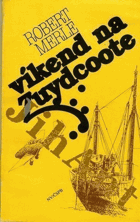 Víkend na Zuydcoote