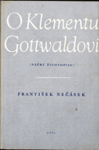 O Klementu Gottwaldovi