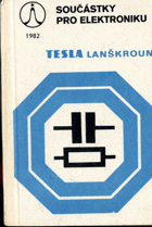 Součástky pro elektroniku Tesla Lanškroun