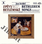 LP Jan Seidel - Zpěvy betlémské - Bethlehem songs