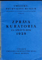 Zpráva kuratoria za správní rok 1929