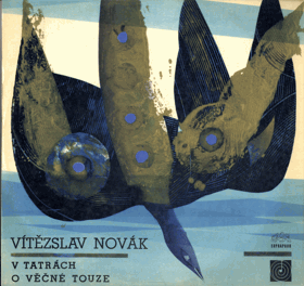 LP - Vítězslav Novák - O Tatrách, O věčné touze