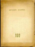 Antonín Dvořák - 100