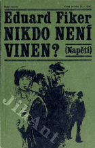 Nikdo není vinen?