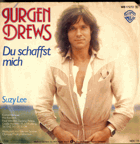 SP - Jurgen Drews - Du schaffst mich