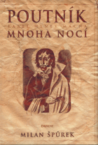 Poutník mnoha nocí - Karel Hynek Mácha