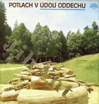 LP - Potlach v údolí oddechu