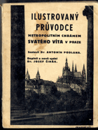 Ilustrovaný průvodce metropolitním chrámem svatého Víta v Praze