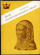 Ženy kolem českých knížat a králů