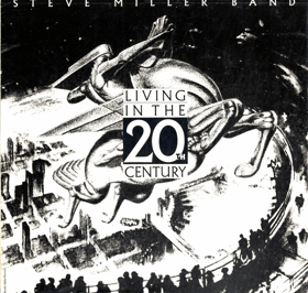 LP - Steve Miller Band – Living In The 20th Century