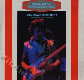 2LP - Gary Moore ‎– We Want Moore!