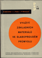 Využití základních materiálů ve slaboproudém průmyslu