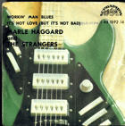 SP -  Merle Haggard and The Stragers - Workin´Man Blues...